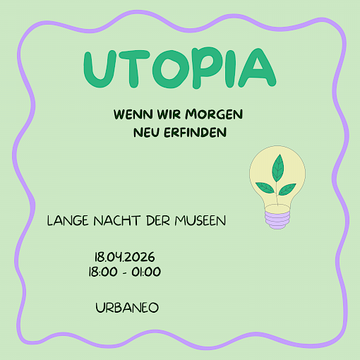 UTOPIA - Wenn wir Morgen neu erfinden
